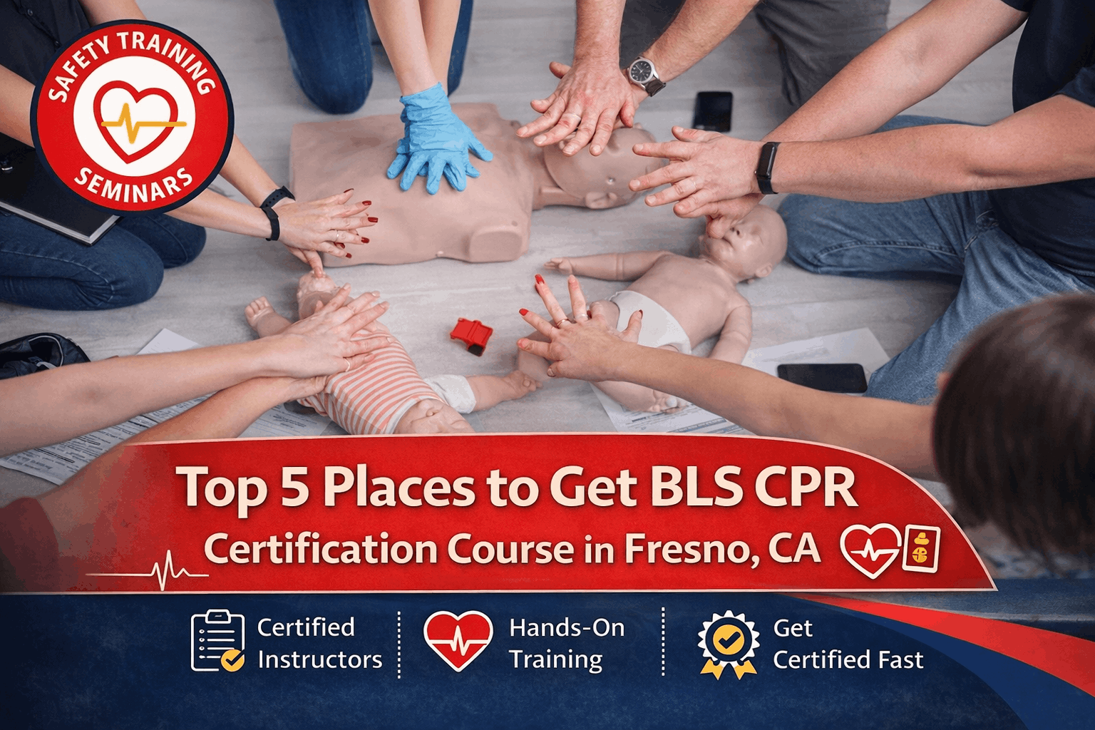 Top 5 Places to Find BLS CPR Certification Course in Fresno
